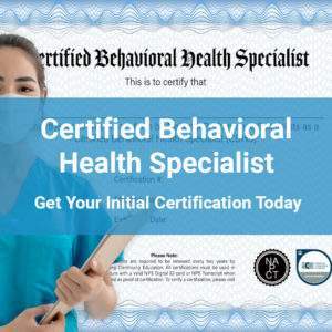 CBHS Initial Certification